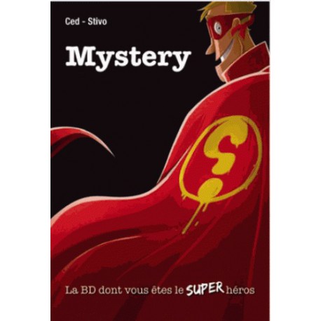 Mystery - le livre dont vous êtes le super héros