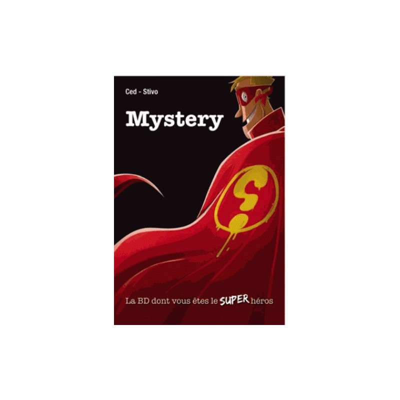 Mystery - le livre dont vous êtes le super héros