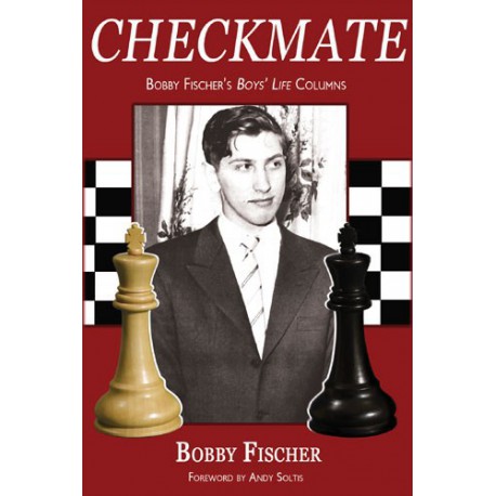 Checkmate Bobby Fischer’s Boys’ Life Columns