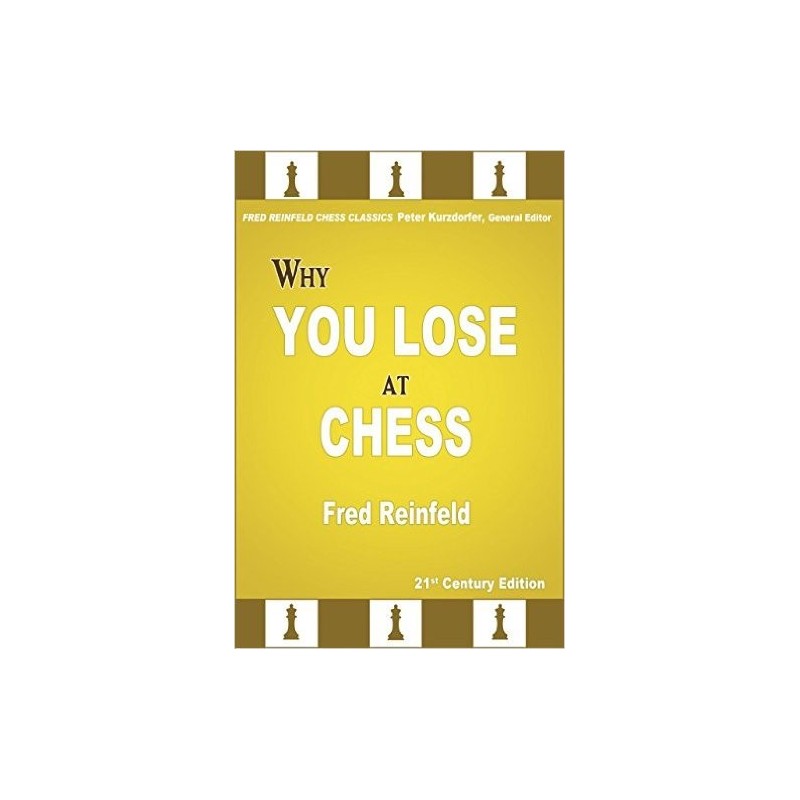 Reinfeld - Why You Lose at Chess