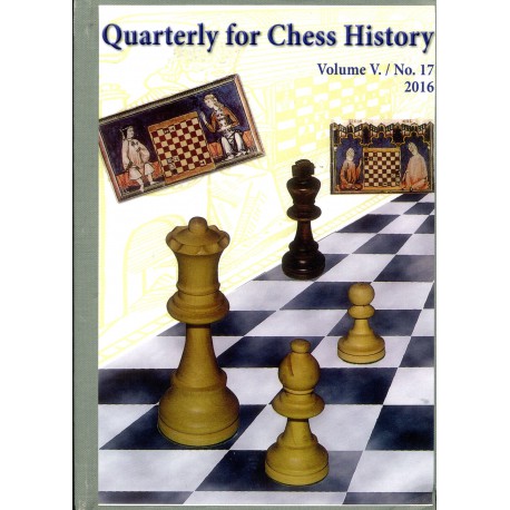 Quarterly for Chess History, Volume 5, No. 17