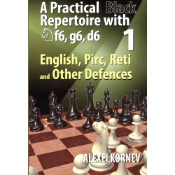 Kornev - Practical Black Repertoire with Nf6, g6, d6 1