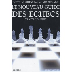 GIFFARD, BIENABE - Le nouveau guide des échecs