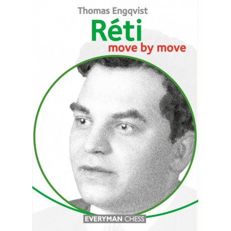 Engqvist - Reti: Move by Move
