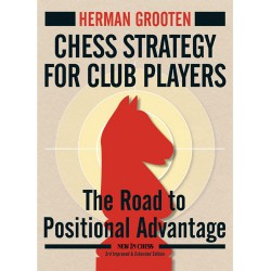Grooten - Chess Strategy for Club Players, New (3rd)
