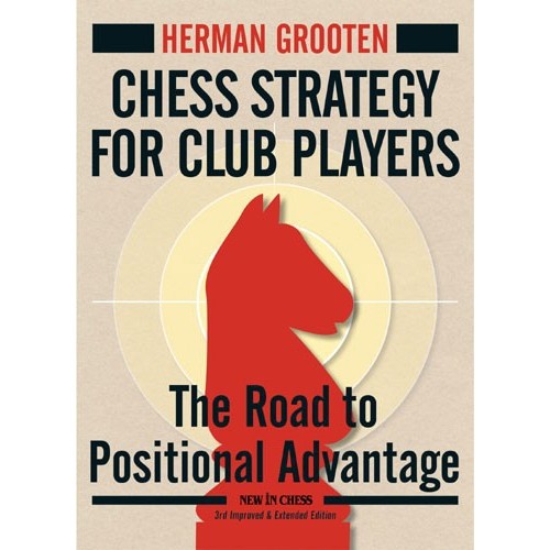 Grooten - Chess Strategy...