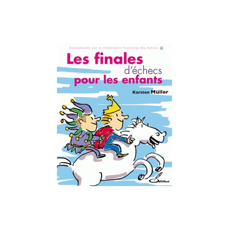 Muller - Finales d'échecs pour les enfants