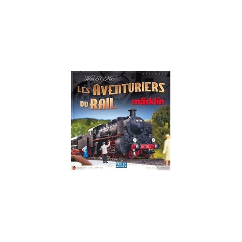 Les Aventuriers du Rail -...