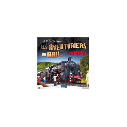 Les Aventuriers du Rail - Märklin