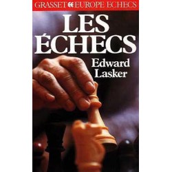 LASKER Ed. - Les Echecs