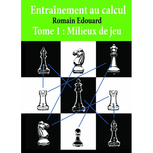 Edouard – Entraînement au calcul Vol. 1: Milieux de jeu