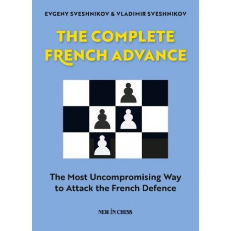 Sveshnikov - Complete French Advance