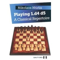 Ntirlis - Playing 1.d4 d5 - A Classical Repertoire 
