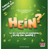 Hein? Famille