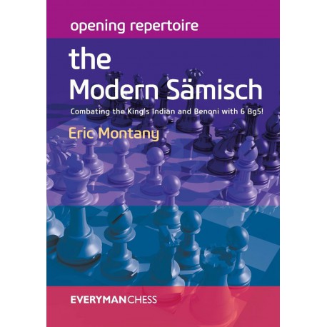 Montany - Opening Repertoire: The Modern Samisch