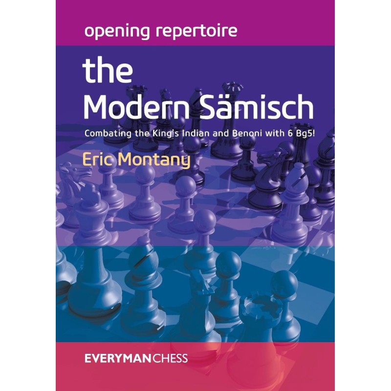 Montany - Opening Repertoire: The Modern Samisch