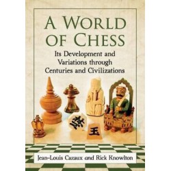 Cazaux and Knowlton - A World of Chess
