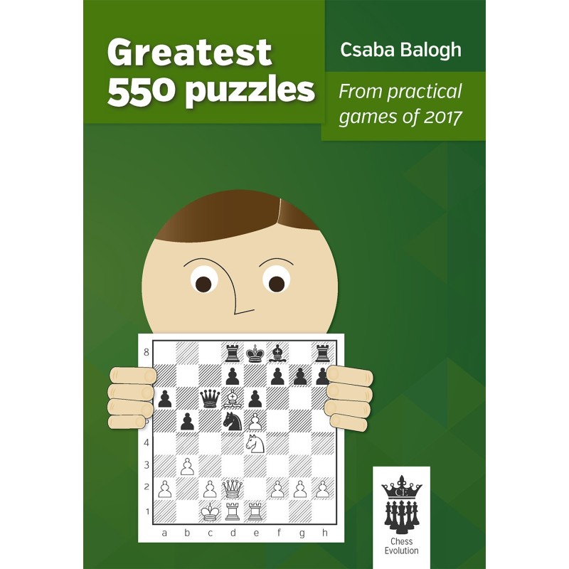 Balogh - Greatest 550 puzzles from practical games of 2017