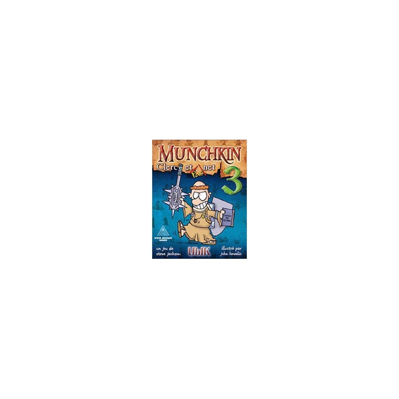 Munchkin 3 - Clerc et pas net