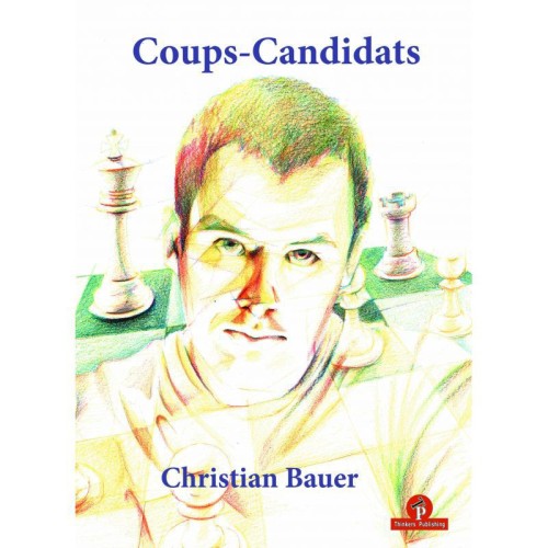 Bauer - Coups candidats, la...