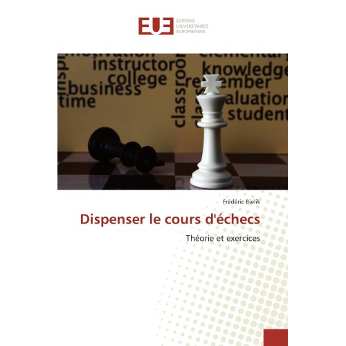 Bielik - Dispenser le cours d'échecs