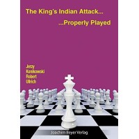 Konikowski/Ullrich - The King’s Indian Attack – Properly Played
