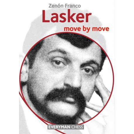 Franco - Lasker: Move by Move
