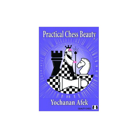 Afek - Practical Chess Beauty (hard cover)