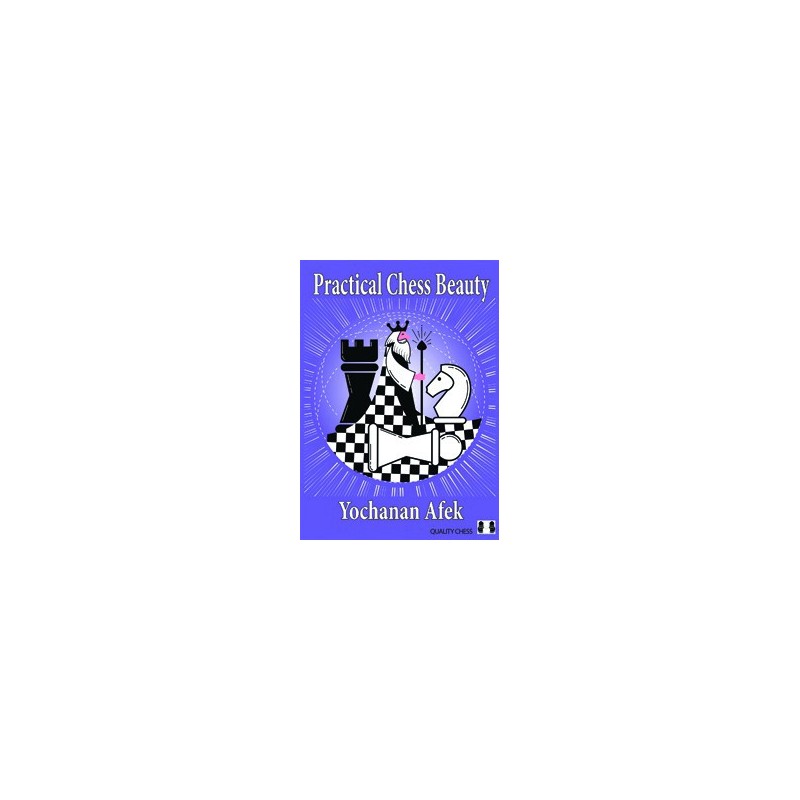 Afek - Practical Chess Beauty (hard cover)