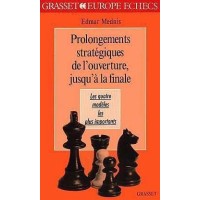MEDNIS - Prolongements stratégiques de l'ouverture jusqu'à la finale