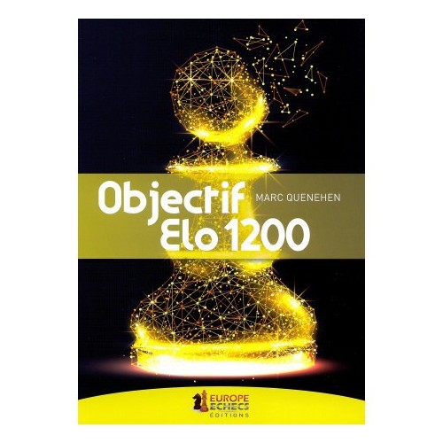 Quenehen - Objectif Elo 1200