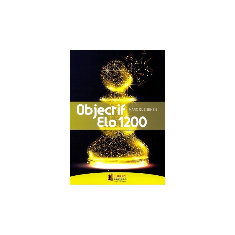 Quenehen - Objectif Elo 1200