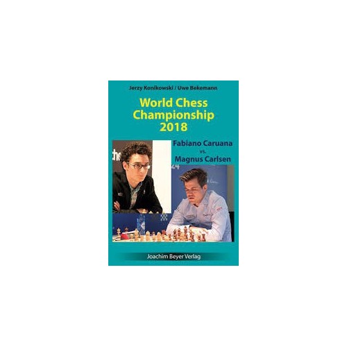 Konikowski & Berkermann - World Chess Championship 2018 Caruana vs. Carlsen