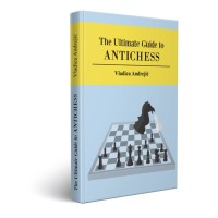 Andrejic - The Ultimate Guide to Antichess