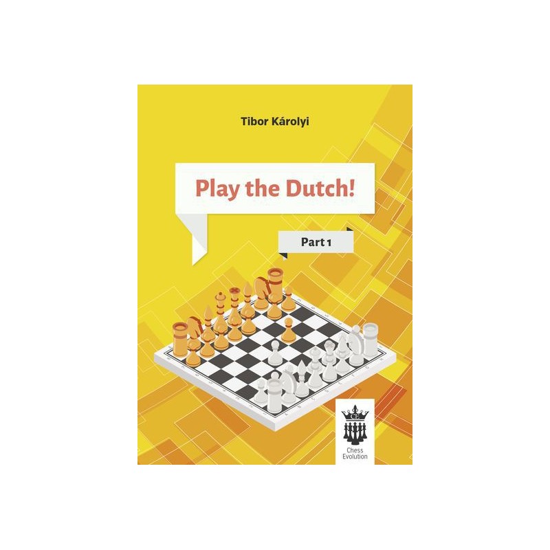 Karolyi - Play the Dutch! Part 1