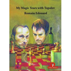 Edouard - My Magic Years with Topalov (Hard cover)