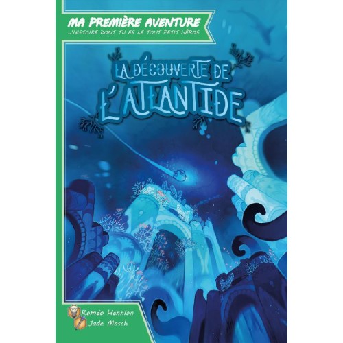 Ma première aventure La découverte de l’Atlantide