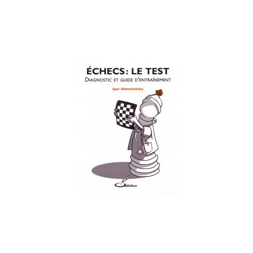 KHMELNITSKY - Echecs : le test