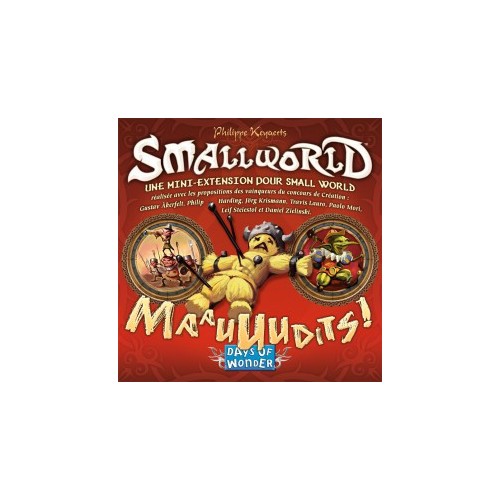 Small World : Maauuudits !