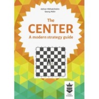 Mikhalchishin, Mohr - CENTER - A modern strategy guide