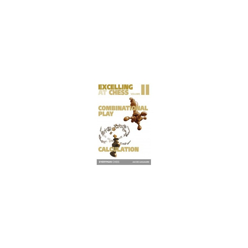 Aagaard - Excelling Chess Compilation  Volume 2
