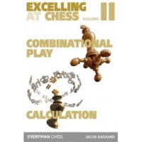 Aagaard - Excelling Chess Compilation  Volume 2