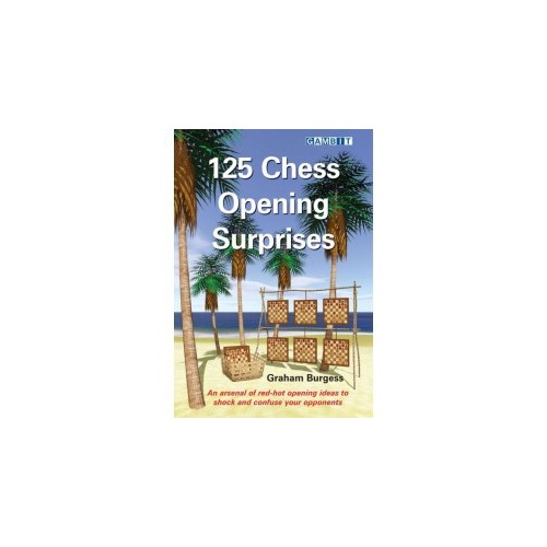 Burgess - 125 Chess Opening...