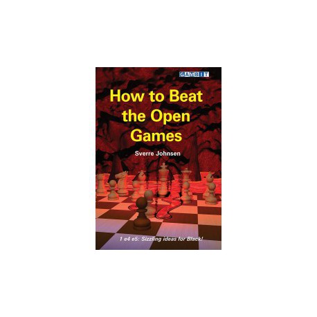 Johnsen - How to beat the open games