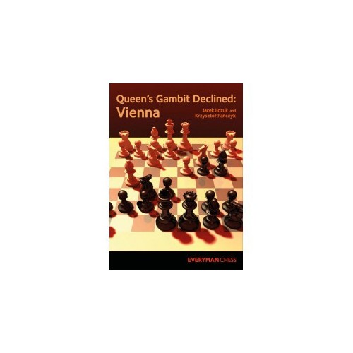 Ilczuk & Panczyk - Queen's Gambit Declined: Vienna