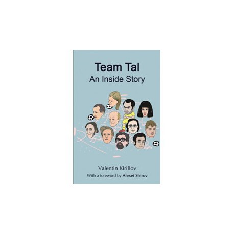 Kirillov - Team Tal: An Inside Story