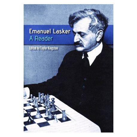 Kingston - Emanuel Lasker: A Reader