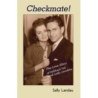 Sally Landau - Checkmate! The Love Story of Mikhail Tal and Sally Landau