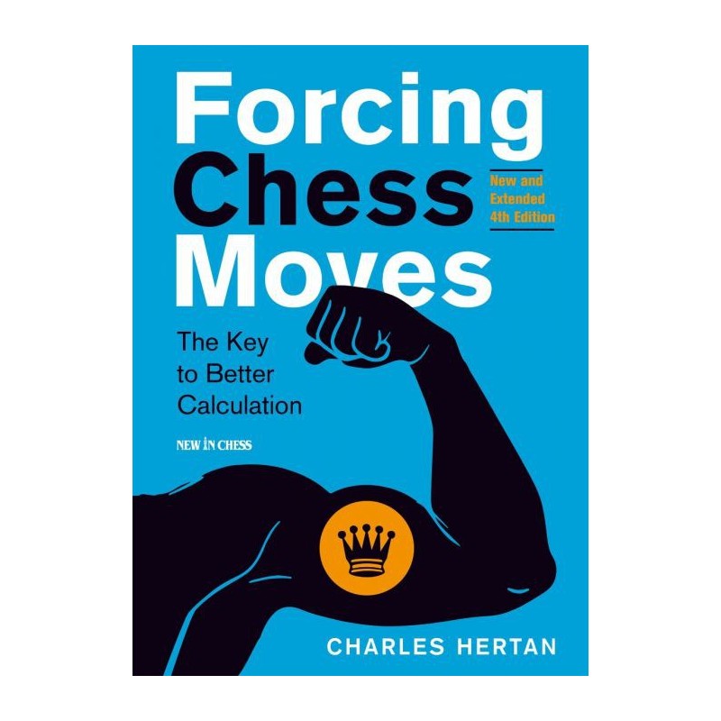 HERTAN - Forcing Chess Moves New & Extended 4th Edition