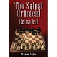 Alexander Delchev - The Safest Grünfeld Reloaded